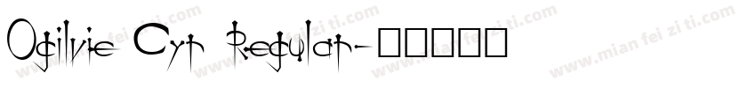 Ogilvie Cyr Regular字体转换